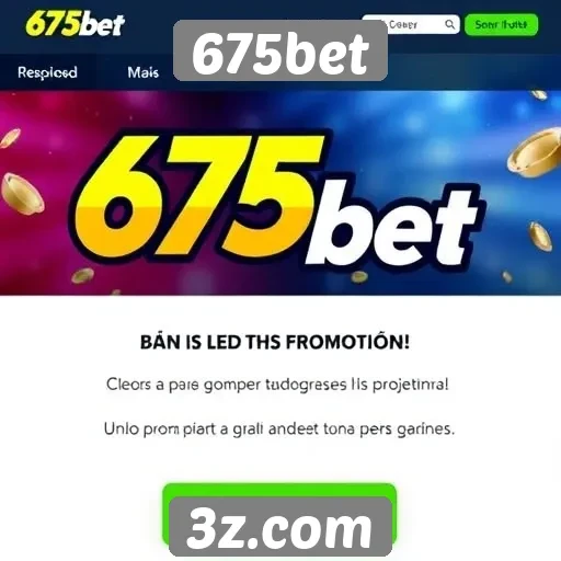 Promoções e bônus atraentes no site 675bet